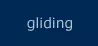 gliding